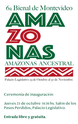 6a Bienal de Montevideo Amazonas Ancestral