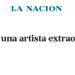La Nación - Linda Olivetti Kohen, una artista extraordinaria